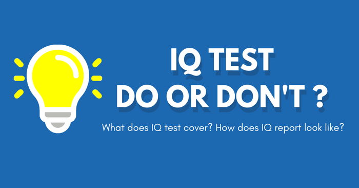IQ Test, Do or Don't? (Part 1)
