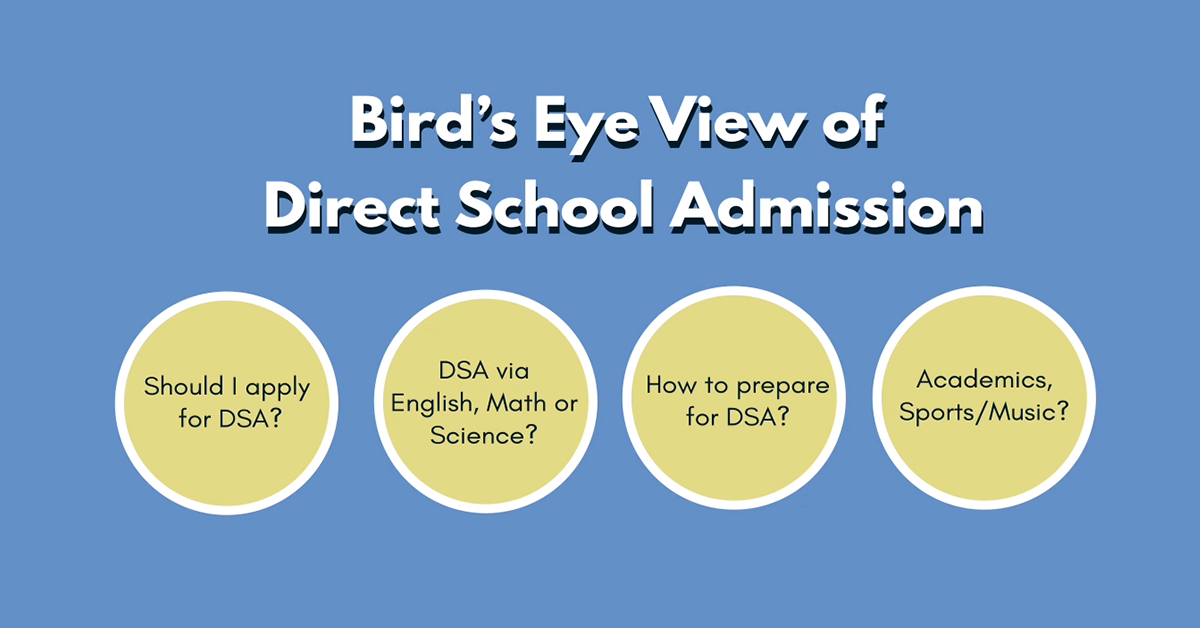 DSA Story 1: Bird’s Eye View of Direct School Admission