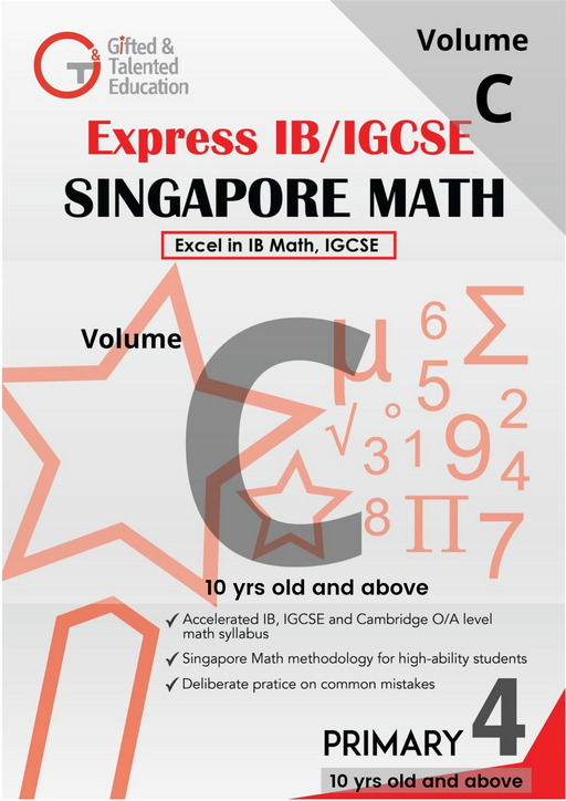 Primary 4 Express IB / IGCSE Singapore Math Volume C